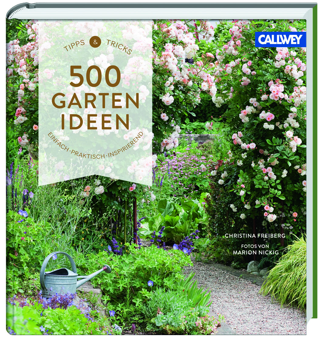 500 Gartenideen Callwey Gartenbuch