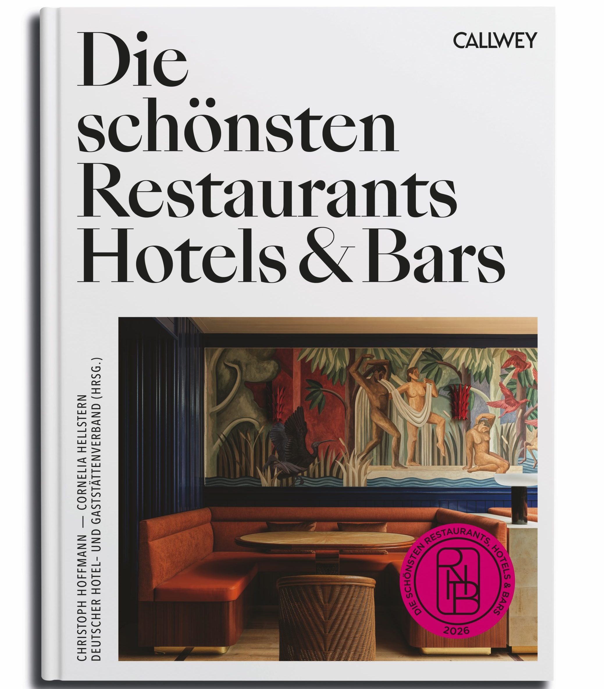 Die schönsten Restaurants, Hotels & Bars 2026