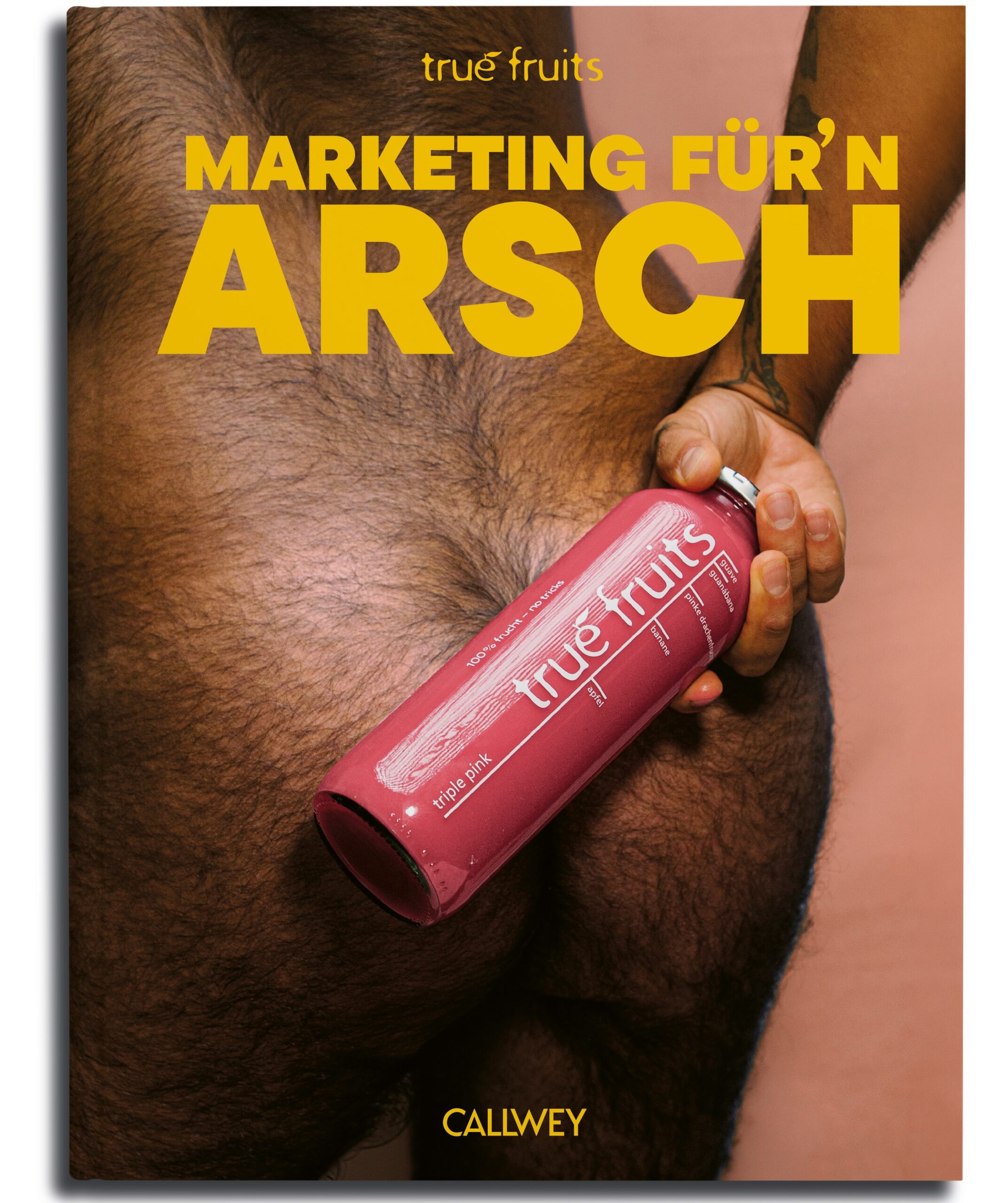 Marketing für’n Arsch
