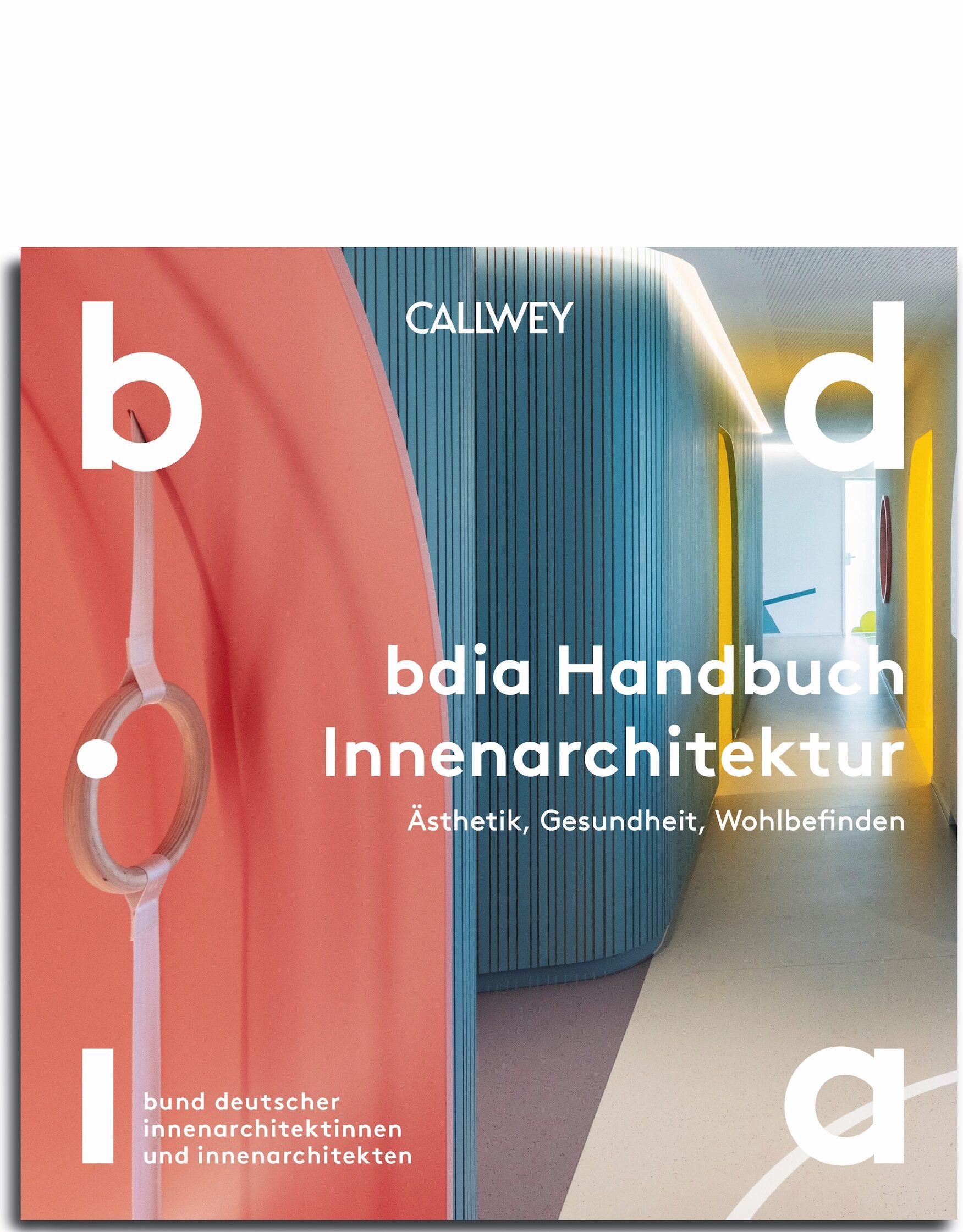 bdia Handbuch Innenarchitektur 2026/27 – Ästhetik, Gesundheit, Wohlbefinden